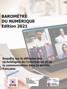 Baromètre du numérique - Edition 2021 - la couverture du rapport