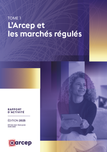 Visuel de la couverture du tome 1 du rapport annuel de l'Arcep - édition 2025