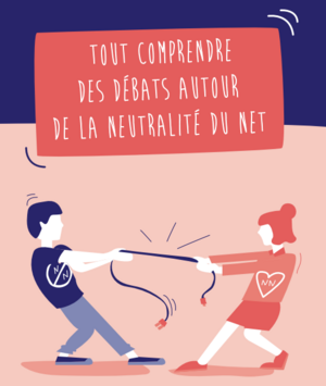 Couverture du guide "Tout comprendre des débats autour de la Neutralité du Net" 