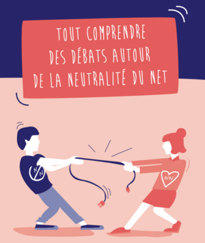 Guide "Tout comprendre des débats autour de la Neutralité du Net" 