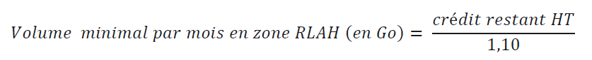 Formule pour connaitre le volume minimal d&rsquo;internet mobile par mois auquel je dois avoir acc&egrave;s lors de mes d&eacute;placements en zone RLAH
